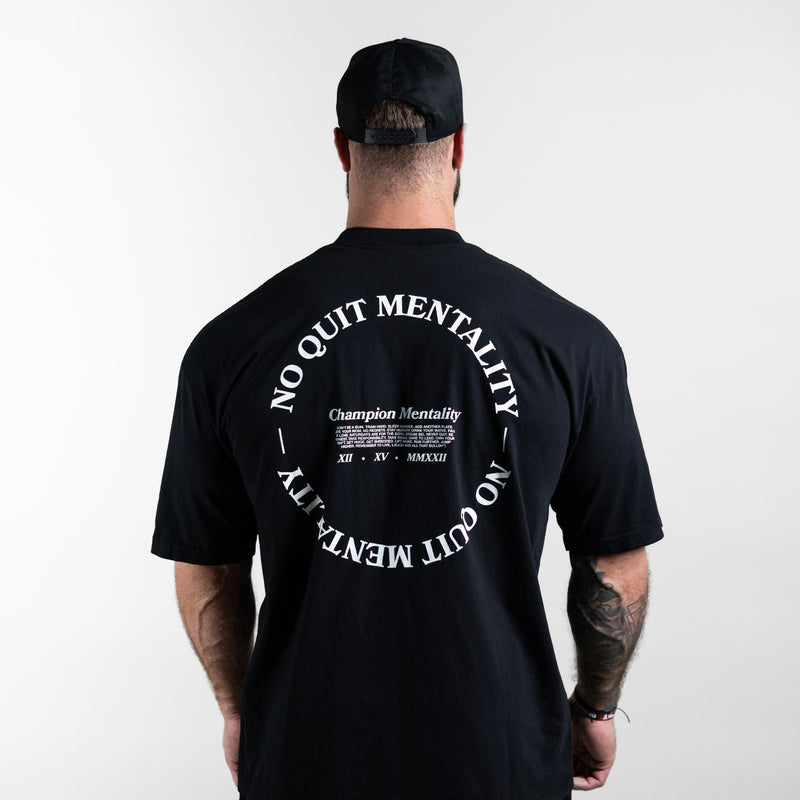 No Quit Mentality T-Shirt
